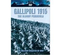 The War File: Gallipoli 1915 - The Bloody Peninsula [DVD]