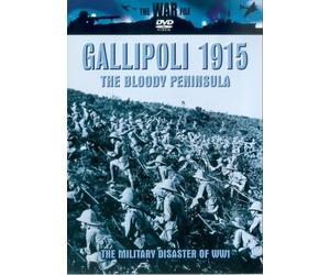 The War File: Gallipoli 1915 - The Bloody Peninsula [DVD]