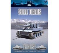 The War File - Tanks!: Steel Tigers [DVD]