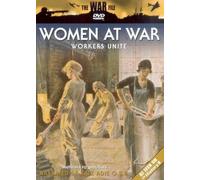 The War File - Women At War: Workers Unite [DVD]