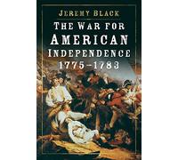 The War for American Independence