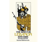 The War for Lebanon, 1970-1985 (Cornell Paperbacks)