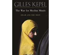 The War for Muslim Minds - Islam and the West (OME)(OISC)