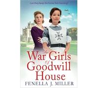 The War Girls of Goodwill House Paperback 2022. January 12
