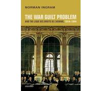 The War Guilt Problem and the Ligue des droits de l'homme, 1914-1944