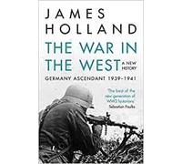 @The War in the West A New History Volume 1 #Germany Ascendant 1939-1941# 2016@ Paperback (2 Jun)