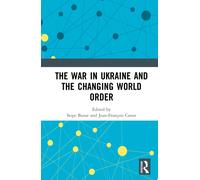 The War in Ukraine and the Changing World Order