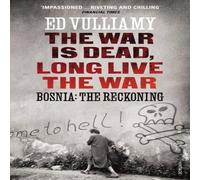 The War is Dead, Long Live the War Paperback Book Ed Vulliamy Multi One Size