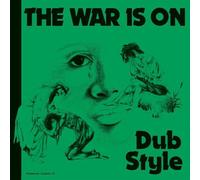 The War Is On Dub Style