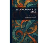 THE WAR-NYMPHS of VENUS