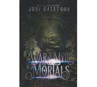 The War Of Myths And Mortals: 3 (The High Crown Chronicles)