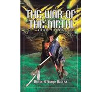 The War of the Methi: Book Three