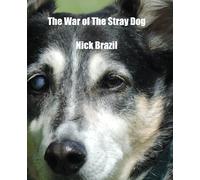 The War of The Stray Dog