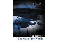 The War of the Worlds (Collins Classics)