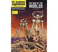 The War of the Worlds (Classics Illustrated Vintage Replica Hardcover): 1