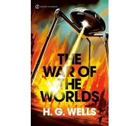 The War of the Worlds (Signet Classics)