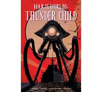 The War of the Worlds: Thunder Child