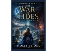 The War of Tides (Tidebound)
