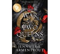 The War of Two Queens Special Edition: Volume 4 (Blood and Ash)