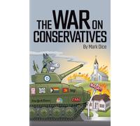 The War on Conservatives