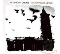 The War On Drugs - Wagonwheel Blues