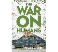 The War On Humans