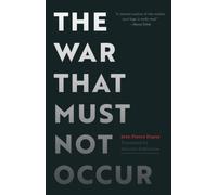 The War That Must not Occur