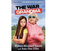 The War with Grandma: 2 (The War with Grandpa)