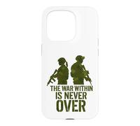 The War Within Is Never Over Case for iPhone 15 Pro