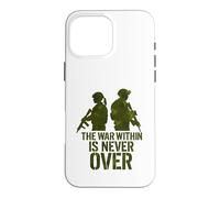 The War Within Is Never Over Case for iPhone 16 Pro Max