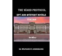 The Ward Protocol in Italian: Spy and Mystery Novels