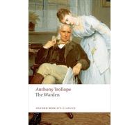 The Warden (Oxford World's Classics)