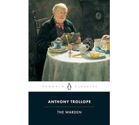 The Warden (Penguin Classics)