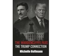 The WardenClyffe Files: The Trump Connection