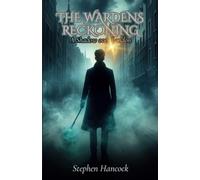 The Wardens Reckoning: A Shadow over London