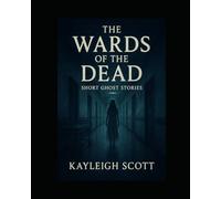 The wards of the dead