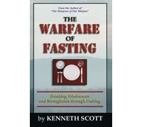 The Warfare of Fasting