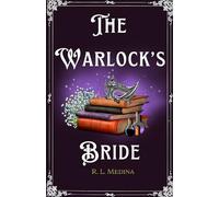 The Warlock’s Bride: A Cozy Fantasy Romance (Silveri Sisters)