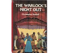 The Warlock's Night Out (The Warlock is Wandering and The Warlock is Missing) by Christopher Stasheff by Christopher Stasheff by Christopher Stasheff by Christopher Stasheff by Christopher Stasheff