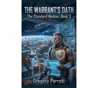 The Warrant's Oath: 3 (The Standard Median)