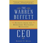 The Warren Buffett CEO: Secrets from the Berkshire Hathaway Managers