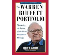 The Warren Buffett Portfolio : Mastering the Power of the Focus Investment Strategy