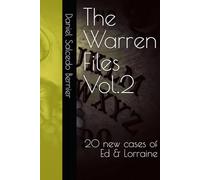 The Warren Files Vol.2: 20 new cases of Ed & Lorraine
