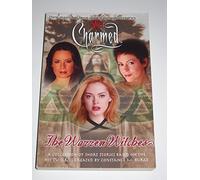 The Warren Witches (Charmed): A collection of Original Short Stories Based on the Hit TV series Created by Constance M. Burge