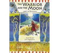 The Warrior and the Moon: Spirit of the Maasai