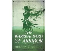 The Warrior Bard of Arribor (The Red War Annals)