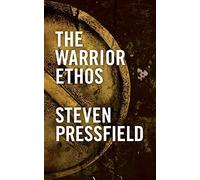 The Warrior Ethos by Pressfield, Steven (March 11, 2011) Paperback