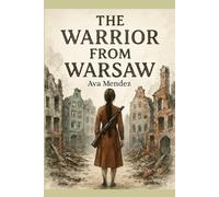 The Warrior From Warsaw
