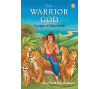 The Warrior God: Ayyappa of Sabarimalai