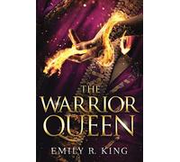 The Warrior Queen: 4 (The Hundredth Queen, 4)